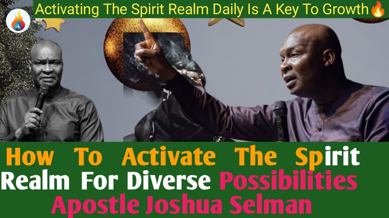 How To Activate The Spirit Realm For Diverse Possibilities Apostle ...