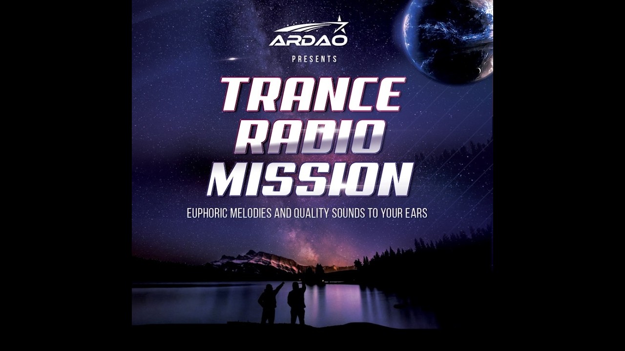 ArDao - Episode 554 Of Trance Radio Mission