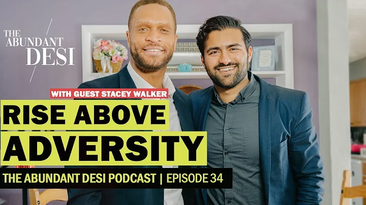 Rise Above Adversity with Guest Stacey Walker