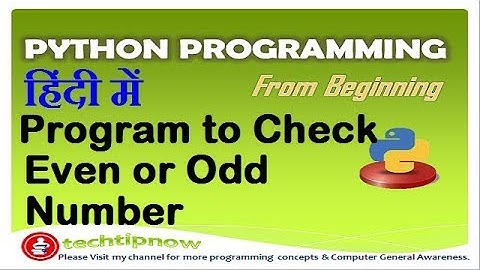 Program to Check A Number Is Even Or Odd In Python, Example of if in python in hindi | urdu