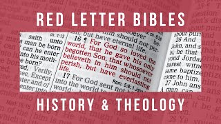 The Fascinating Story behind RED LETTER BIBLES