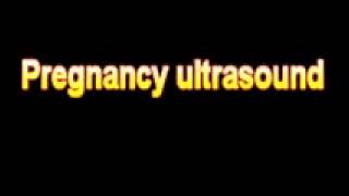What Is The Definition Of Pregnancy ultrasound Medical School Terminology Dictionary screenshot 4