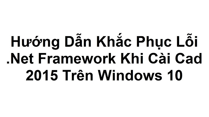 Lỗi net framework khi cài autocad trên win 8