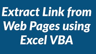 Extract Specific Link from Web Pages using Excel VBA