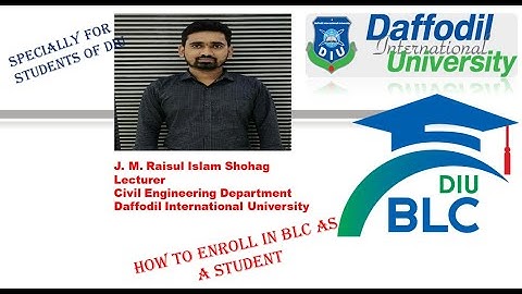 #How to enroll in BLC( Blended Learning Centre) as a Student of DIU
