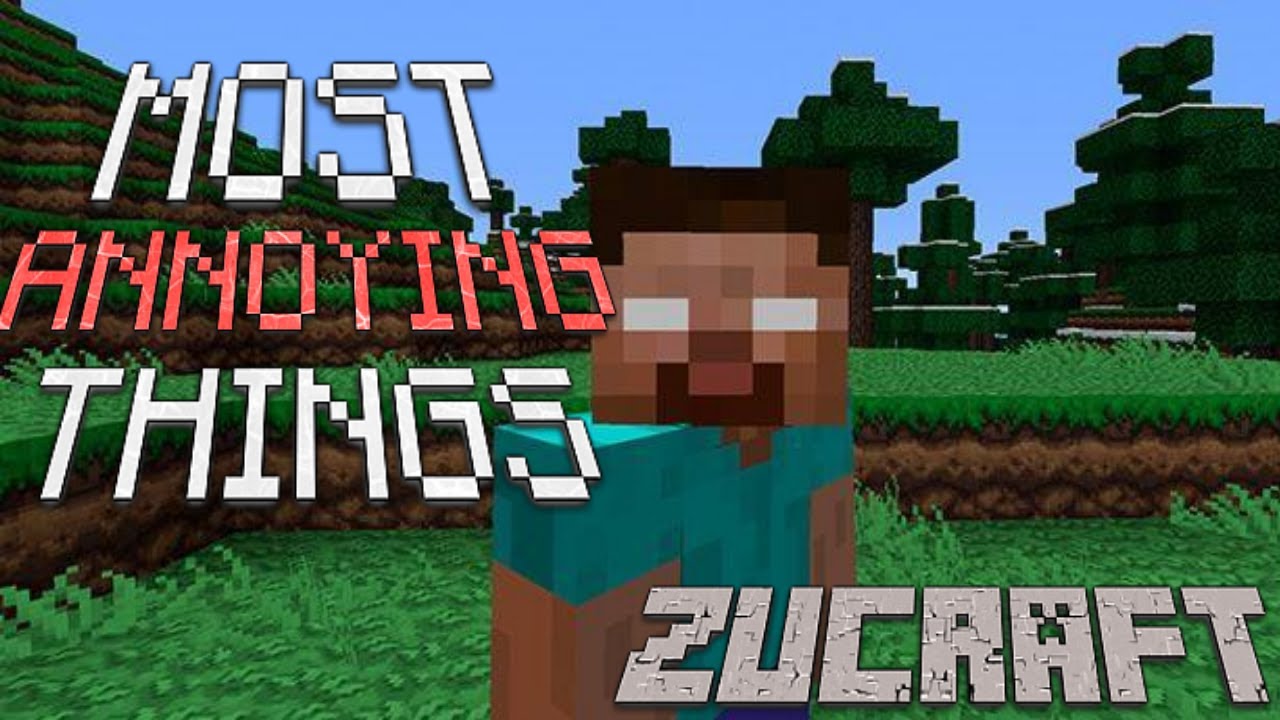 MOST ANNOYING THINGS IN MINECRAFT 🥶 - YouTube