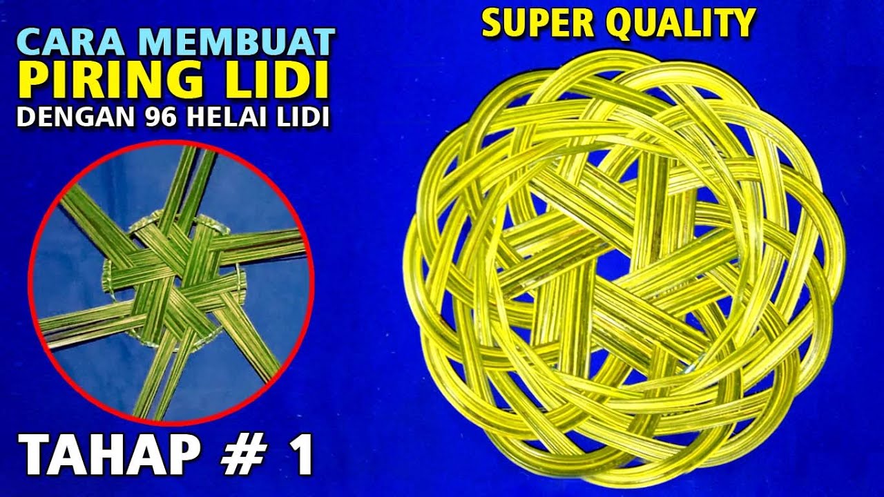 Cara Membuat Piring Lidi Kelapa Sawit 96 Helai Kualitas Super Tahap Pertama Anyam Dasar