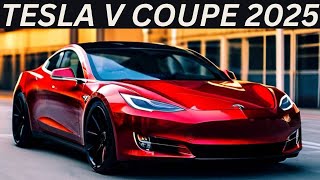 Tesla V Coupe 2025 Review/Interior/Exterior/First look/Features/Price/Abd Cars Review 2024