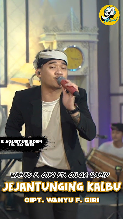 WAHYU F GIRI FT. GILGA SAHID - JEJANTUNGING KALBU #gilgasahid #shorts #shortsyoutube #gilsproject