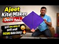 AJEET KITE MAKER DELHI🔥| इतने कम समय में इतनी अच्छी PATANG BANA DAALI👌🏻🪁| BHOT SHAANDAR PATANG 🪁😍|DG