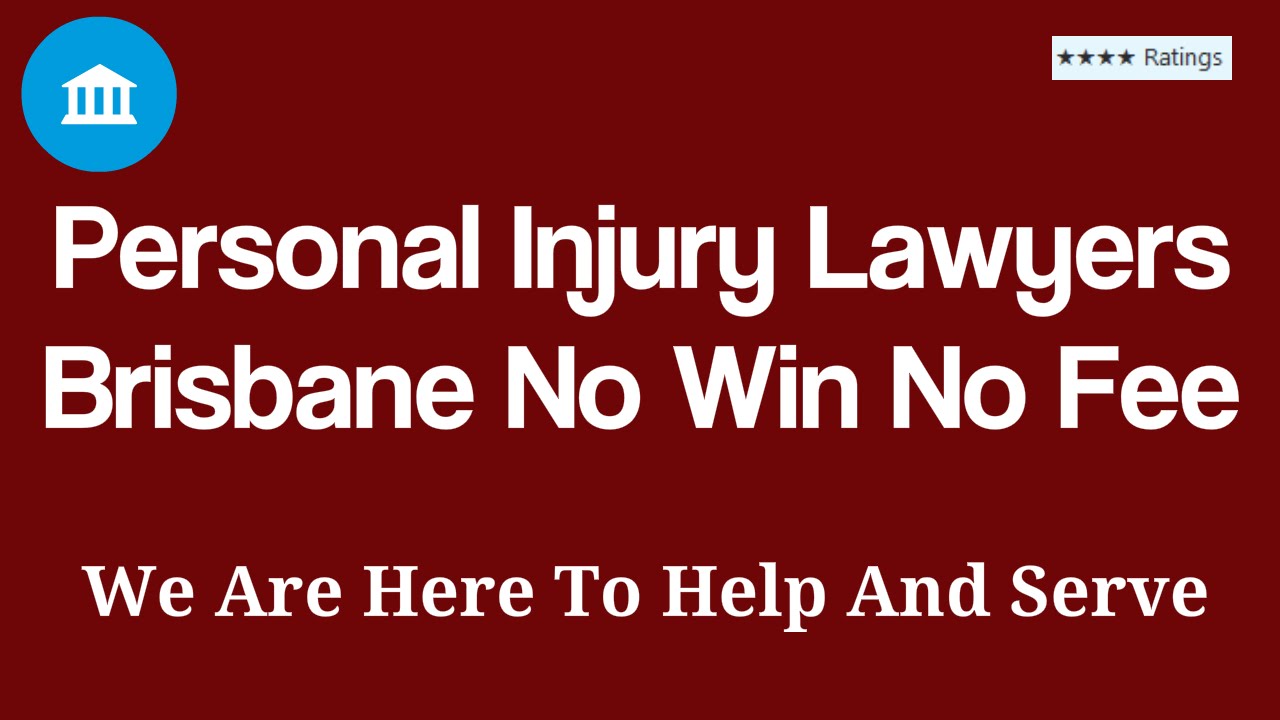 Personal Injury Lawyers Brisbane No Win No Fee Compensation Laywers Call us YouTube