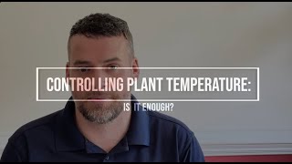 Is controlling plant temperature enough for your dispensing application?