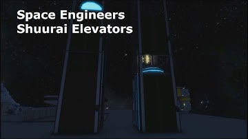 Space Engineers Shuurai Elevators