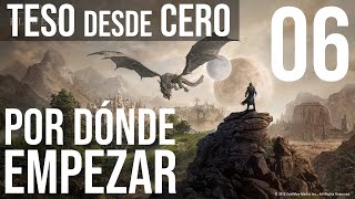 06-The Elder Scrolls Online | desde CERO | Por Dónde EMPEZAR en Tamriel.