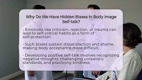 Why Do We Have Hidden Biases In Body Image Self-talk? - Inside Body Image