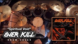 Spiritual Void by Overkill - Drum Cover