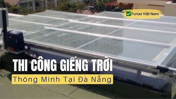 Thi Công Giếng Trời Thông Minh Đà Nẵng | ✅ Funas Việt Nam