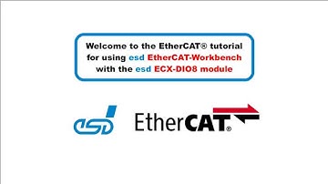esd EtherCAT Workbench Quickstart Tutorial