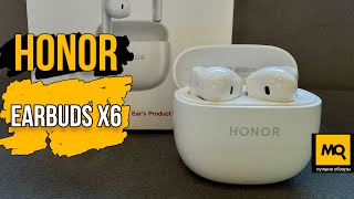 HONOR Earbuds X6 обзор. Недорогие беспроводные наушники с ENC