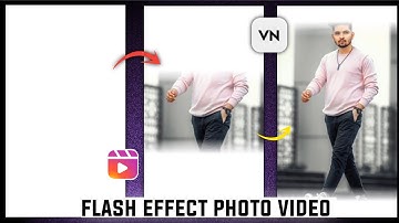 Instagram Trending Flash effect Photo Video Editing VN | vn video editing telugu