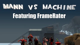 Youtubers Play Mann vs Machine ft. FrameRater! The K.A.I. Games