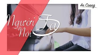 NGƯỜI TA NÓI - ƯNG HOÀNG PHÚC || PIANO COVER  ||AN COONG PIANO chords