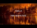 Fire Meets Fate - Ruelle || Lyrics