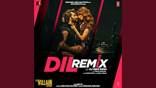 Download Lagu Dil Remix(Remix By Dj Abhi India)