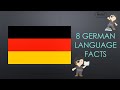 The German Language: 8 Facts