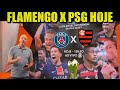GLOBO ESPORTE RJ DE HOJE: FLAMENGO X PSG HOJE NO INTERCONTINENTAL | VASCO X CORINTHIANS