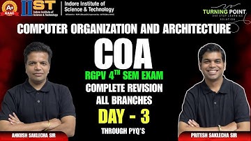DAY 3 | Computer Organization and Architecture (COA) | IV SEM | IIST | RGPV #ankushsir #Priteshsir
