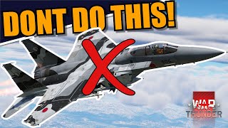 War Thunder - The DO`s & DON`Ts of TOP TIER JETS!