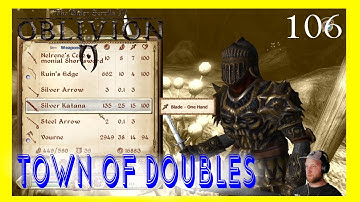 The Elder Scrolls IV Oblivion Max Difficulty TOWN OF DOUBLES part 106