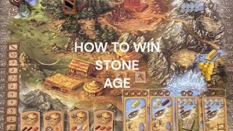 How to win Stone Age (board game)