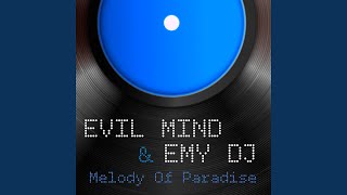 Melody of Paradise (Emy DJ Melody Mix)