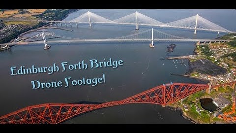 4K DRONE FOOTAGE!!! Edinburgh Forth Bridge.