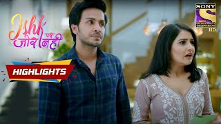 Who Is This Girl In Ahaans Life Ishq Par Zor Nahi Episode 02 Highlights