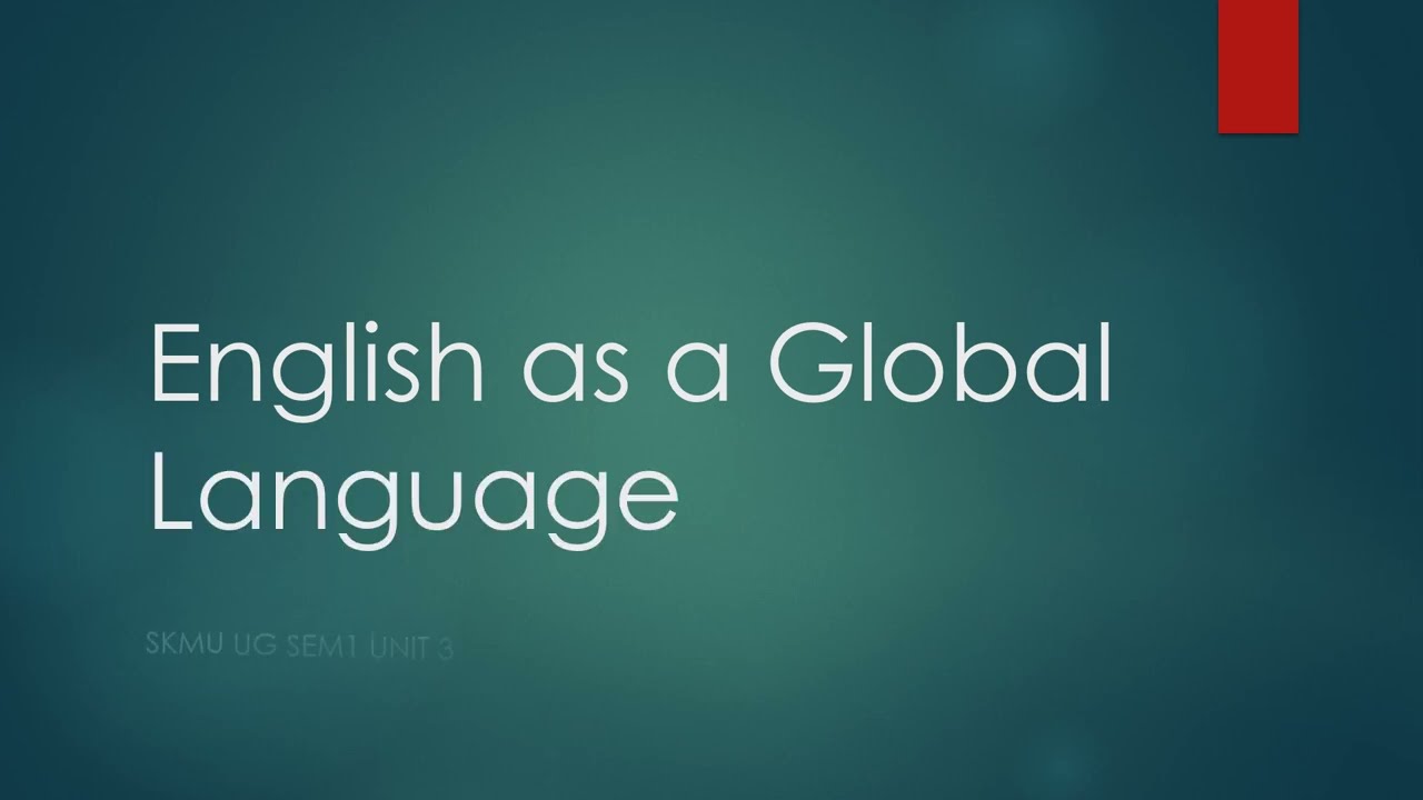 ENGLISH AS A GLOBAL LANGUAGE | BRIEF NOTES AND SUMMARY| HISTORY OF ENGLISH LANGUAGE | SEM 1 PAPER 1