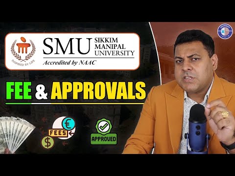 Sikkim Manipal University Fee U0026 Approvals?