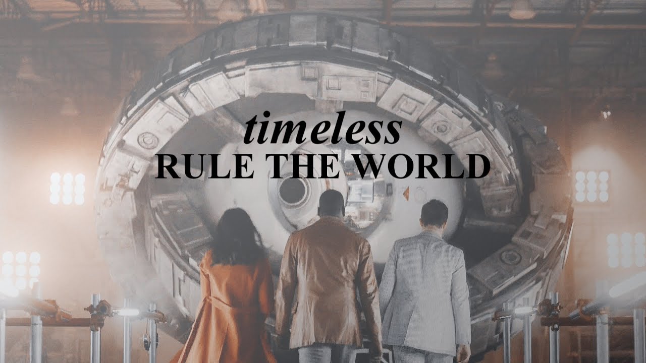 timeless || everybody wants to rule the world [+2.10]