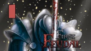 Прохождение First Feudal #1 - ПОЧУВСТВУЙ СЕБЯ ФЕОДАЛОМ! Прохождение First Feudal #1 - ПОЧУВСТВУЙ СЕБЯ ФЕОДАЛОМ!