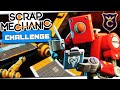 ПЕРВЫЙ РАЗ В ЧЕЛЛЕНДЖИ ∎ Scrap Mechanic Challenge