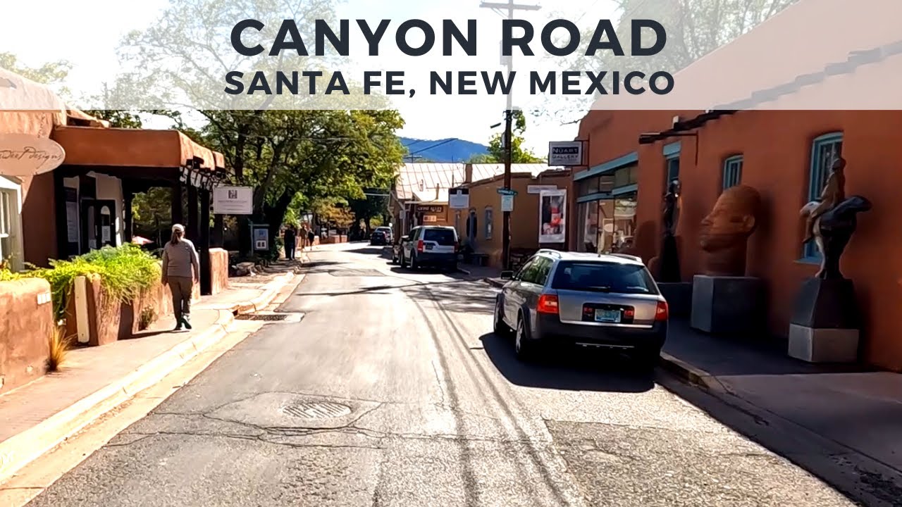Driving On Canyon Road Art Galleries Santa Fe NM YouTube Driving On Canyon Road Art Galleries Santa Fe NM YouTube