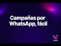 Campañas por WhatsApp en 2 minutos | WAzion #Shorts