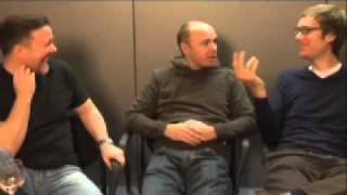 Ricky Gervais, Stephen Merchant and Karl Pilkington talk about the Ricky Gervais