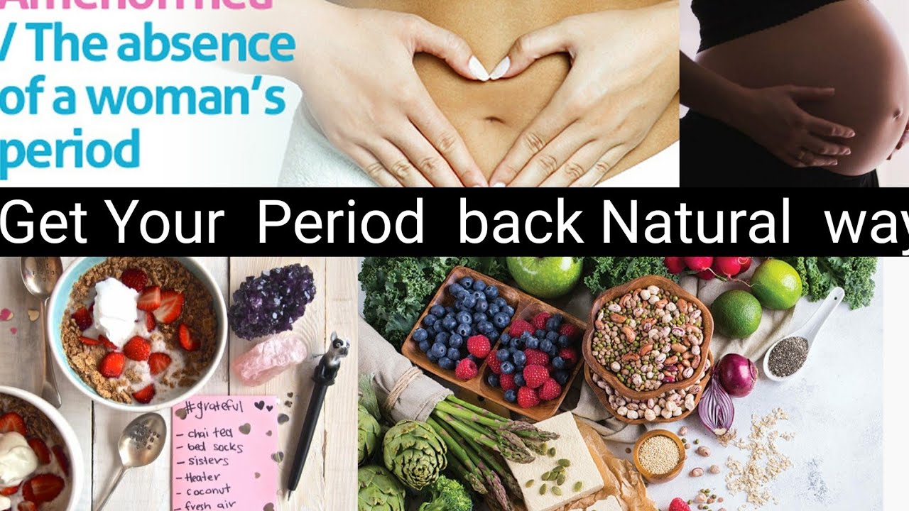 NATURAL WAYS TO GET YOUR PERIOD BACK / HOW TO GET LOST PERIOD BACK
