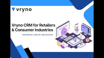 Vryno CRM for Retailers & Consumer Industries