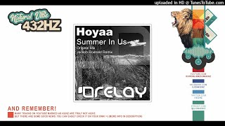 Hoyaa - Summer In Us (Original Mix) | 432hz