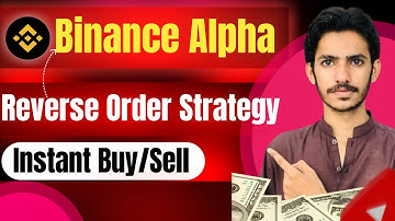 How to Use Binance Alpha Reverse Order | Complete Trading Guide 2025