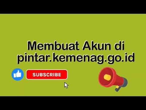 Membuat Akun dan Mendaftar di pintar.kemenag.go.id